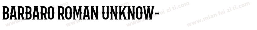 Barbaro Roman Unknow字体转换